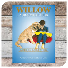 "Willow a dog with a job"